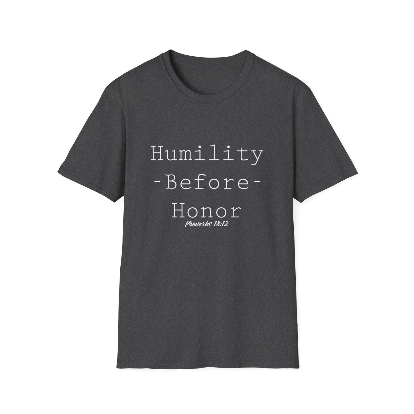 Humility Before Honor Proverbs 18:12 Women’s T-Shirt Part 2