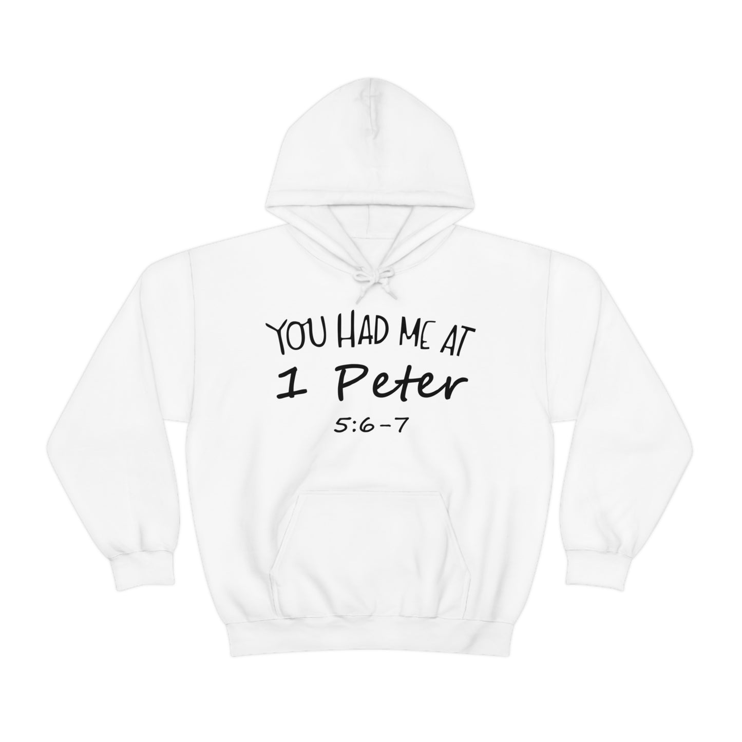 You Had Me At 1 Peter 5:6-7 Hoodie
