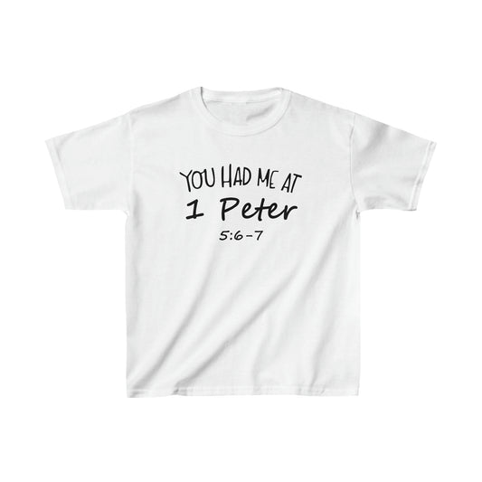 You Had Me At 1 Peter 5:6-7 Youth T-Shirt
