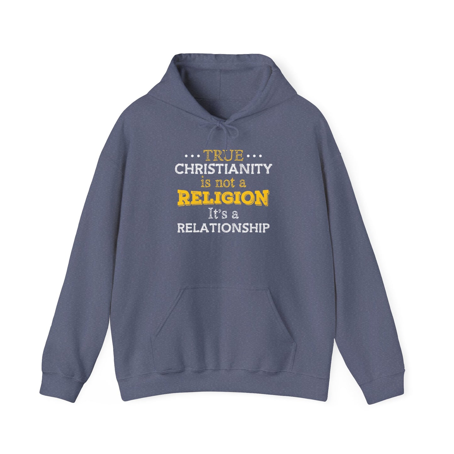 True Christianity Is Not A Religion...It's A Relationship Part 2 Unisex Heavy Blend™ Hooded Sweatshirt