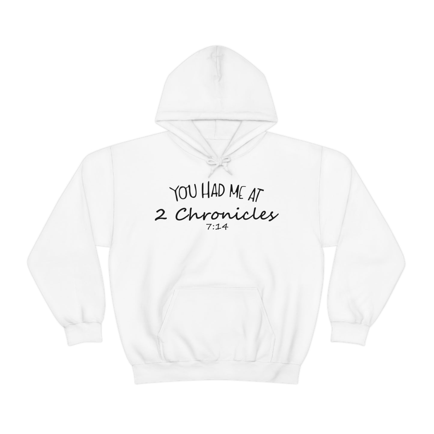 You Had Me At 2 Chronicles 7:14 Hoodie
