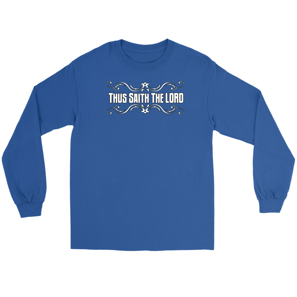 Thus Saith The Lord Men's T-Shirt Part 2