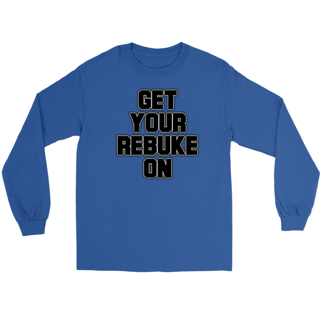 Get Your Rebuke On Men's T-Shirt Part 2