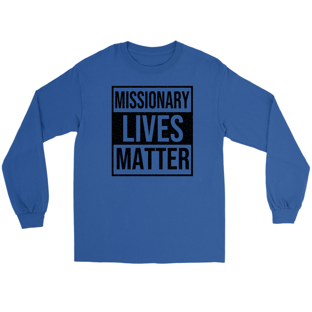 Missionary Lives Matter Men's T-Shirt Part 1