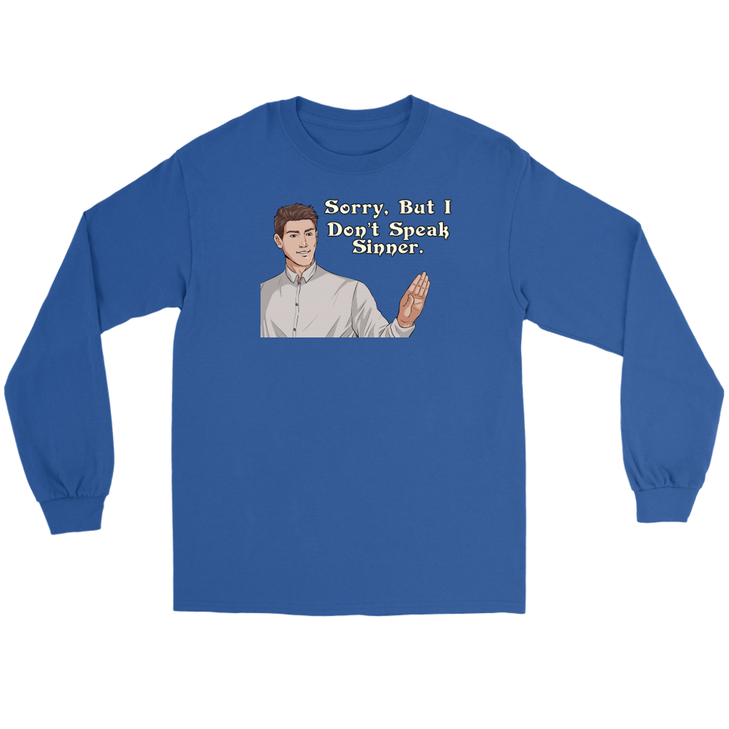 Sorry, I Don't Speak Sinner Men's T-Shirt Part 2