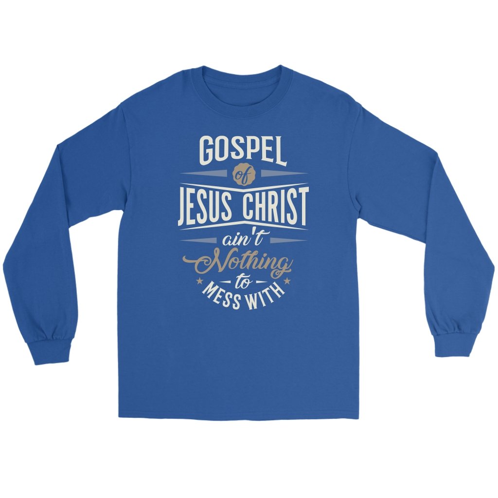 Gospel of Jesus Ain't Nothing To Mess With Men's T-Shirt Part 3
