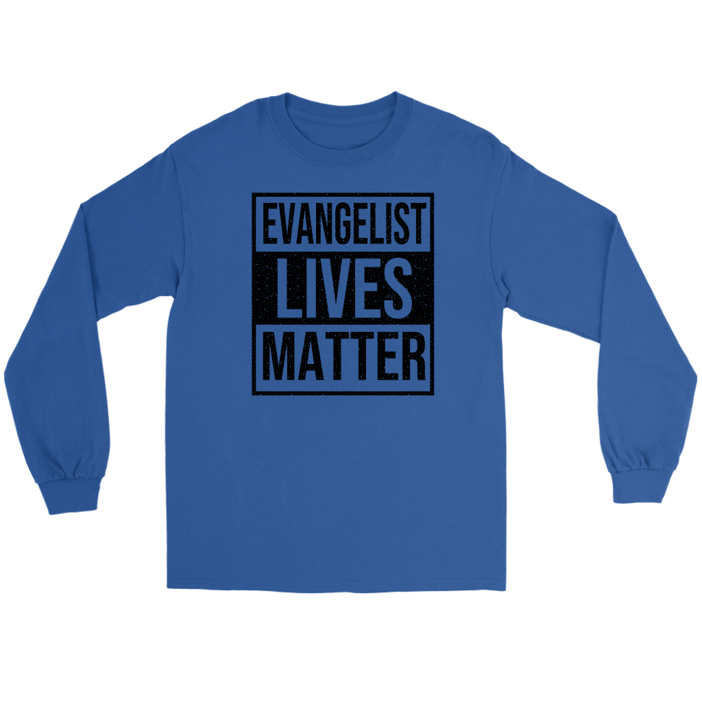 Evangelist Lives Matter Men's T-Shirt Part 1