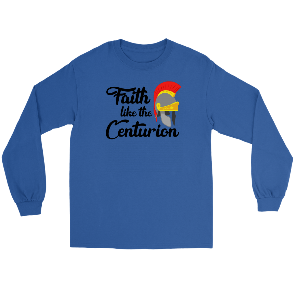 Faith Like The Centurion Men's T-Shirt Part 1