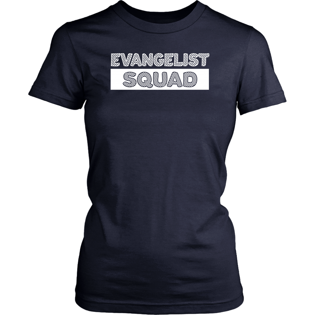 Evangelist Squad Women’s T-Shirt Part 2