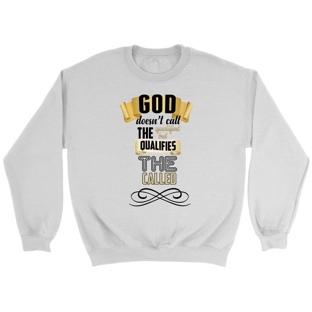 God Qualifies the Called Crewneck Part 1