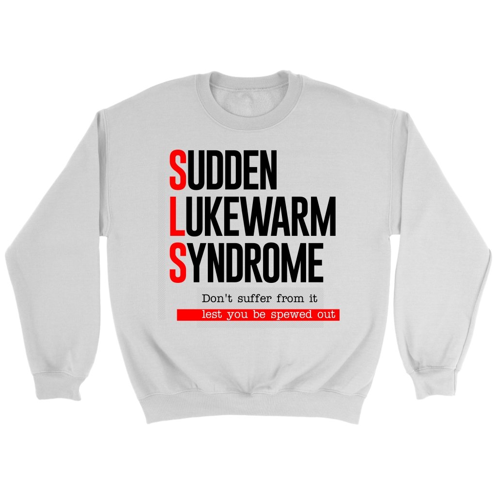 Sudden Lukewarm Syndrome Crewneck Part 2
