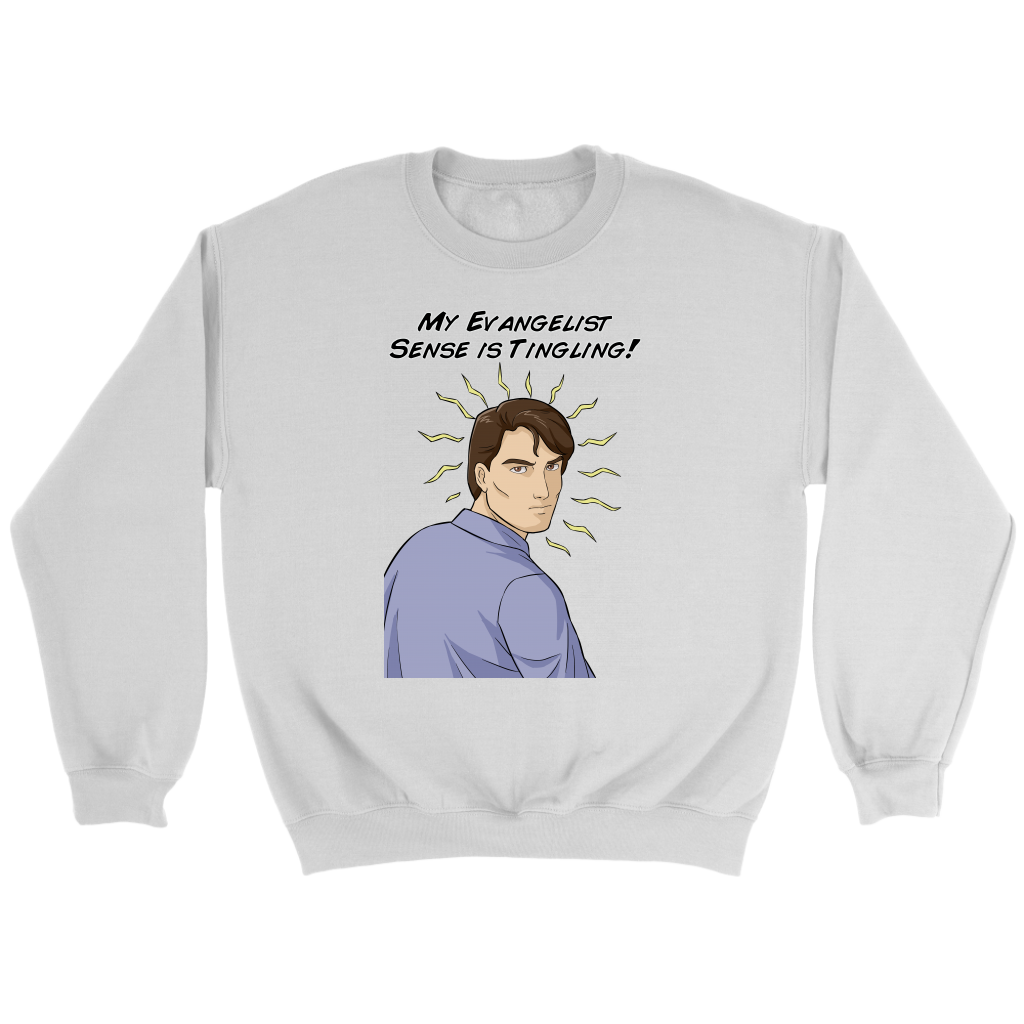 My Evangelist Sense is Tingling Crewneck Part 1