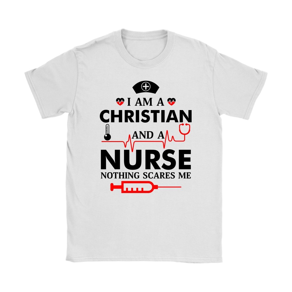 I Am A Christian And A Nurse Women's T-Shirt