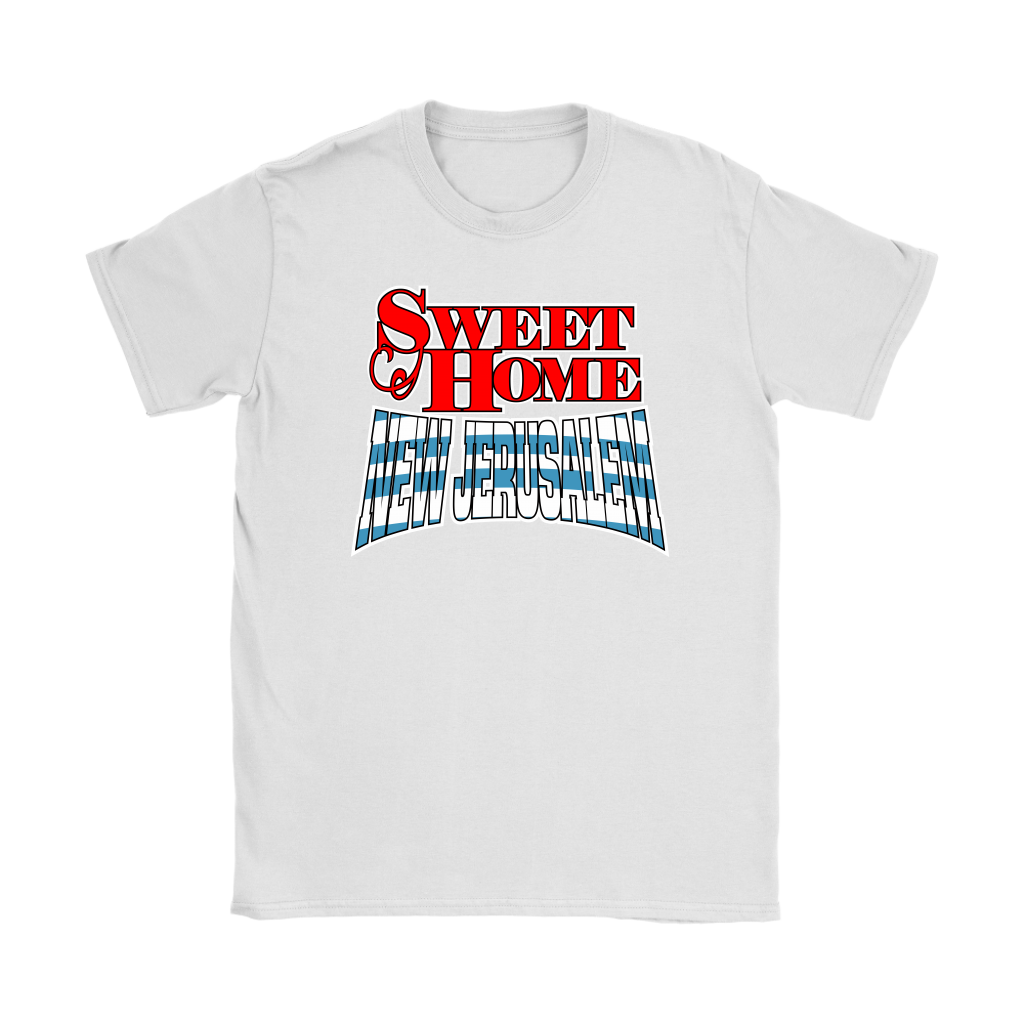 Sweet Home New Jerusalem Women's T-Shirt Part 3
