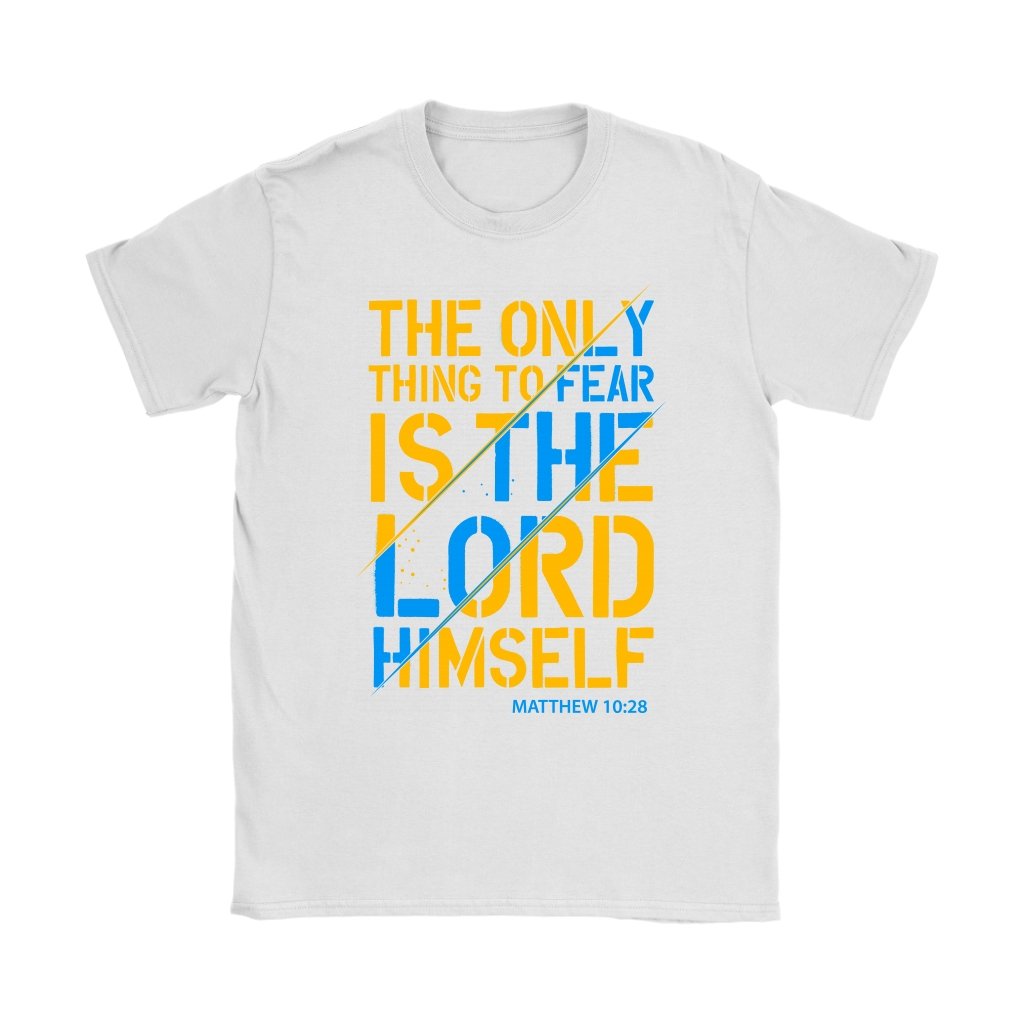 Fear The Lord Women's T-Shirt Part 1.1