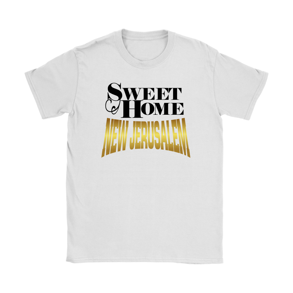 Sweet Home New Jerusalem Women's T-Shirt Part 2