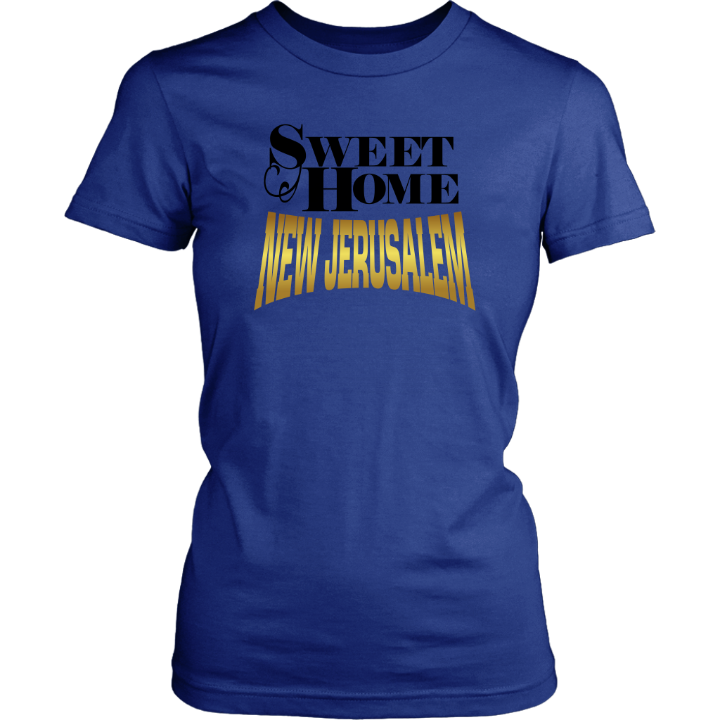 Sweet Home New Jerusalem Women's T-Shirt Part 2