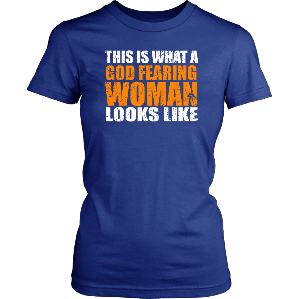 This Is What A God Fearing Woman Looks Like Women's T-Shirt Part 2