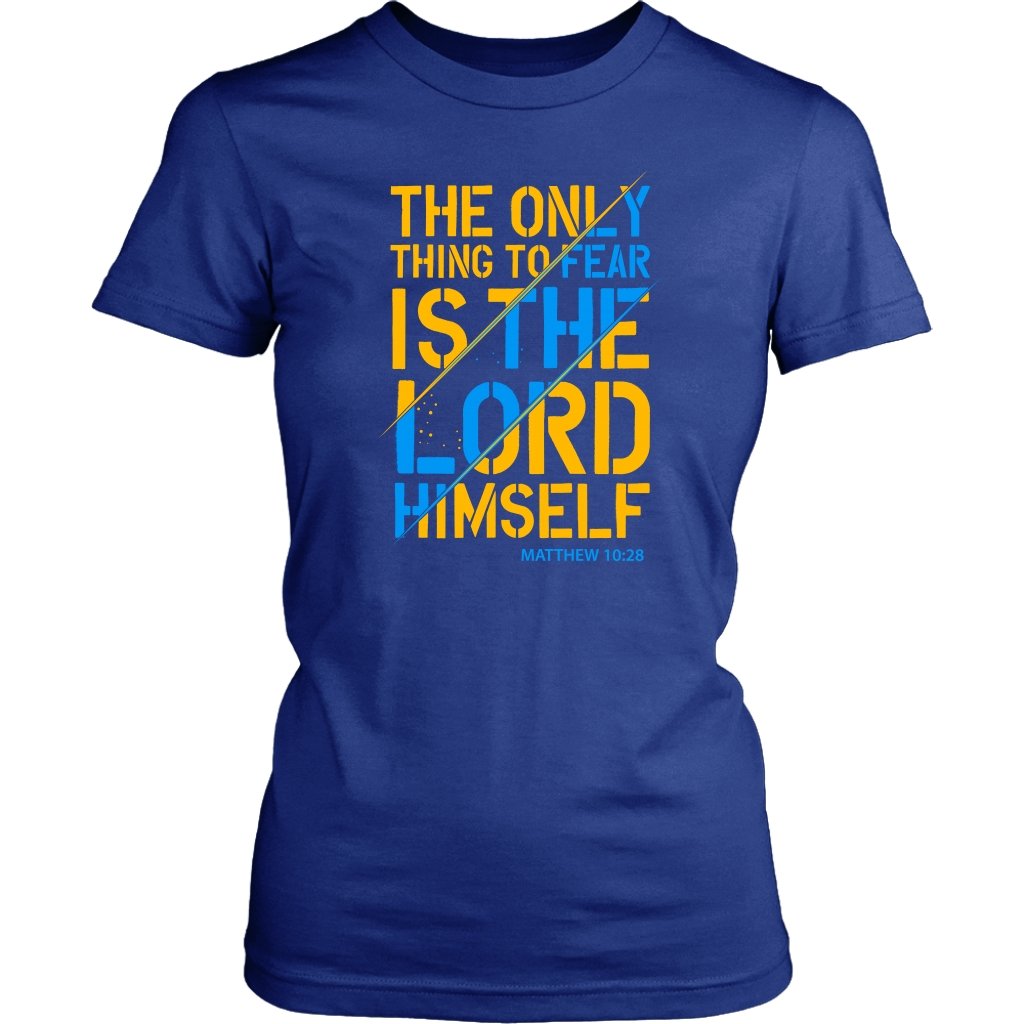Fear The Lord Women's T-Shirt Part 1.1