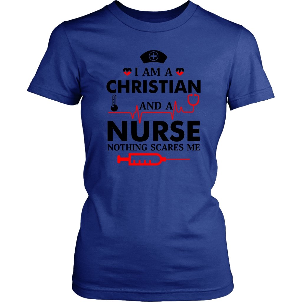 I Am A Christian And A Nurse Women's T-Shirt