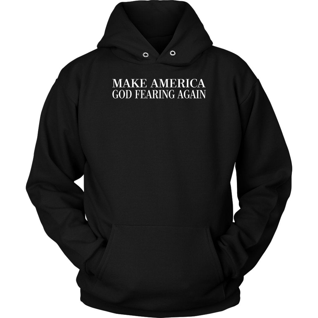Make America God Fearing Again Unisex Hoodie Part 2