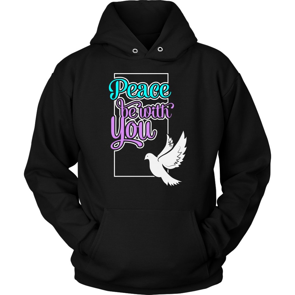 Peace Be With You Unisex Hoodie Part 1