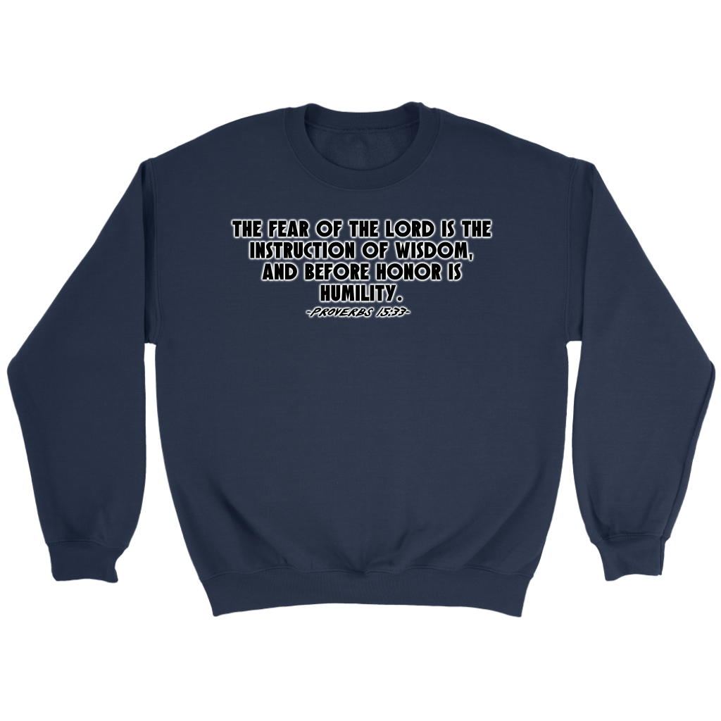 Proverbs 15:33 Crewneck Part 1