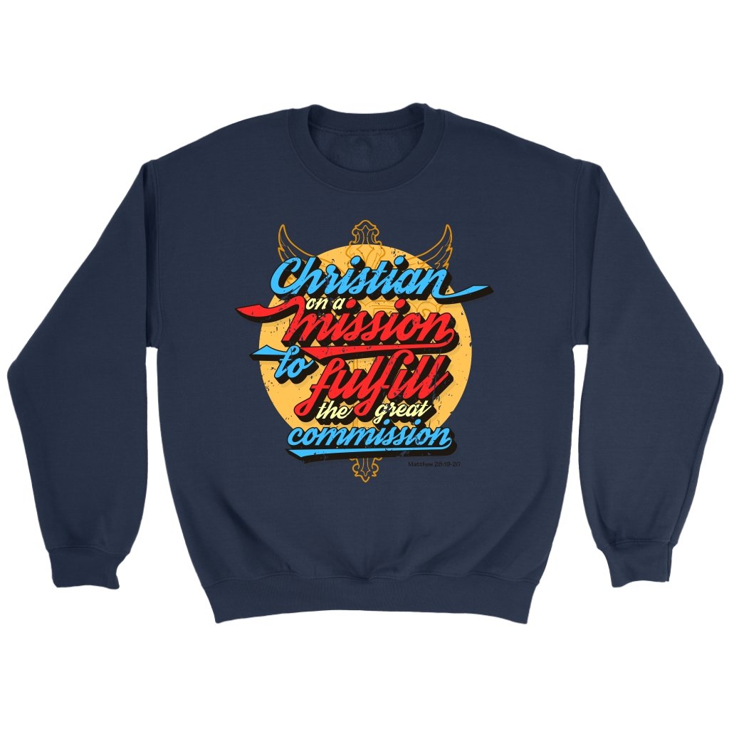 Christian on a Mission Crewneck Part 1