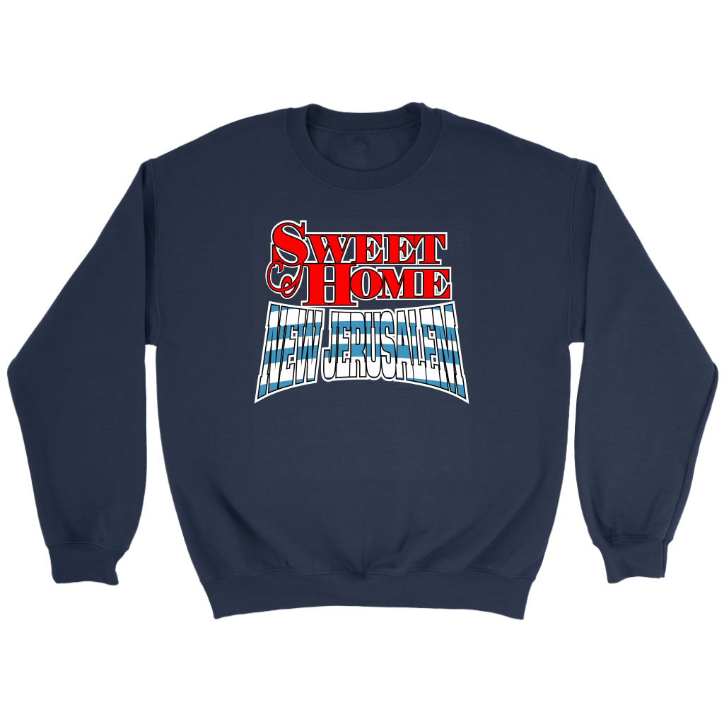 Sweet Home New Jerusalem Crewneck Part 3