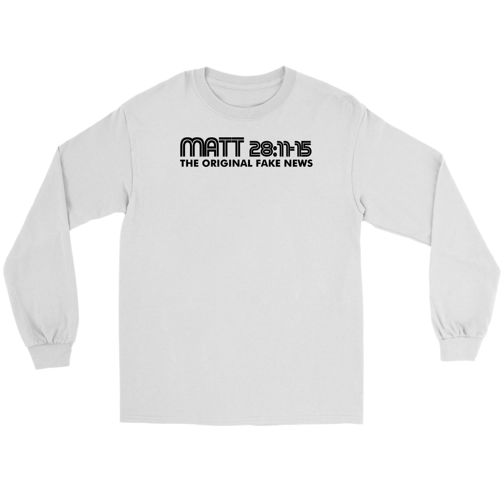 Matthew 28:11-15 The Original Fake News Men's T-Shirt Part 1