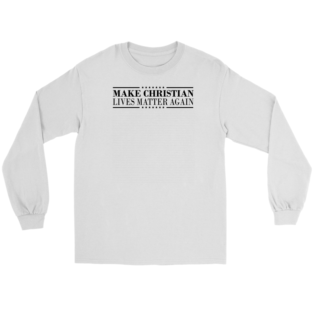Make Christian Lives Matter Again Men's T-Shirt Part 1