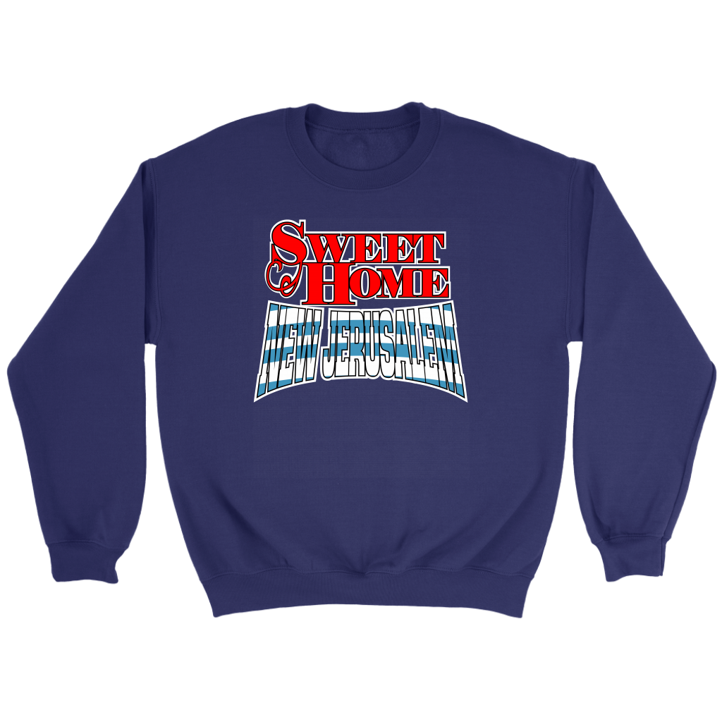 Sweet Home New Jerusalem Crewneck Part 3