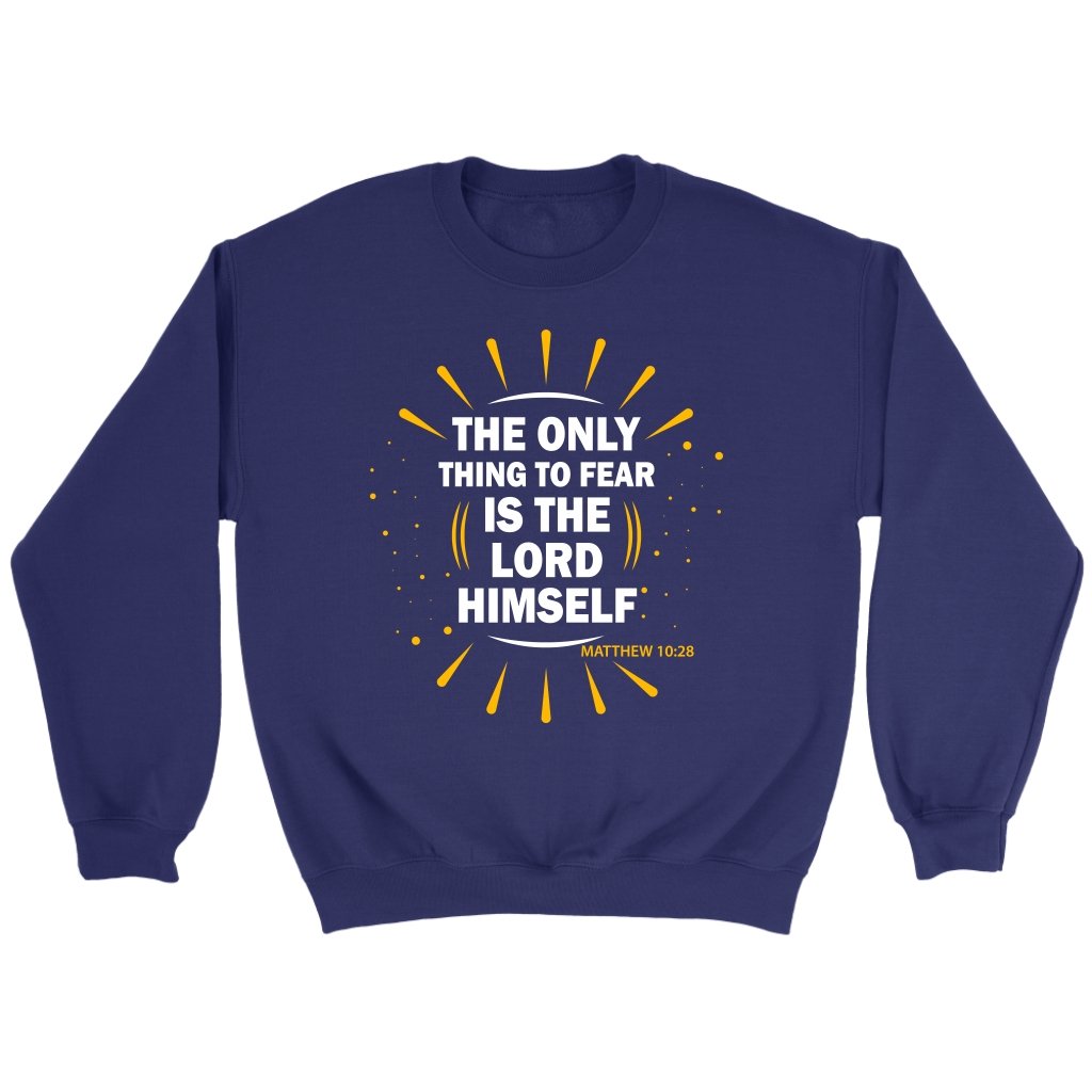 Fear The Lord Crewneck Part 1.3