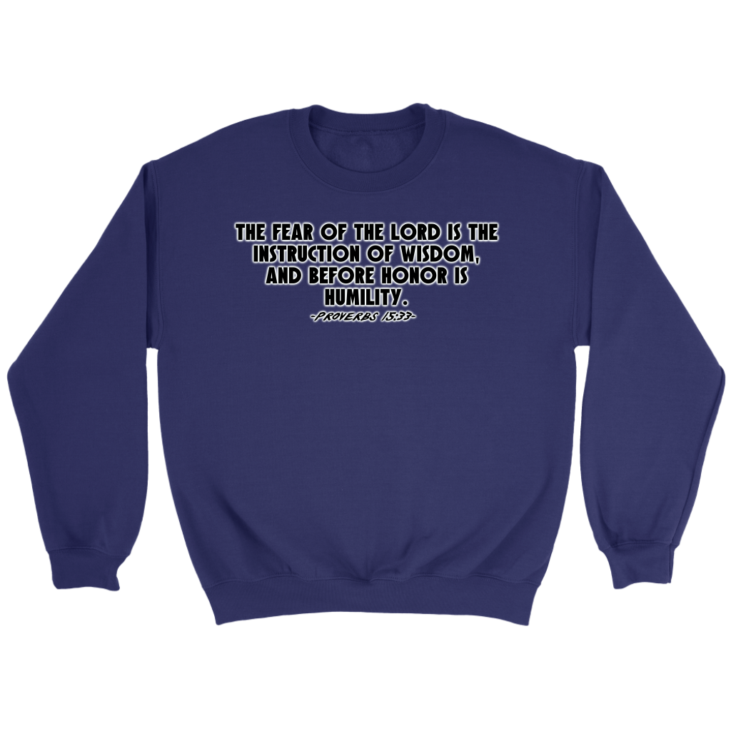 Proverbs 15:33 Crewneck Part 1