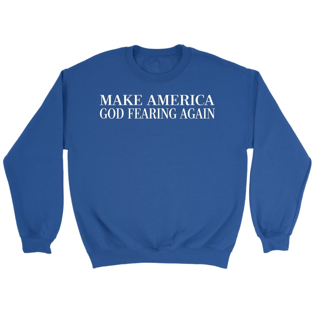 Make America God Fearing Again Crewneck Part 2