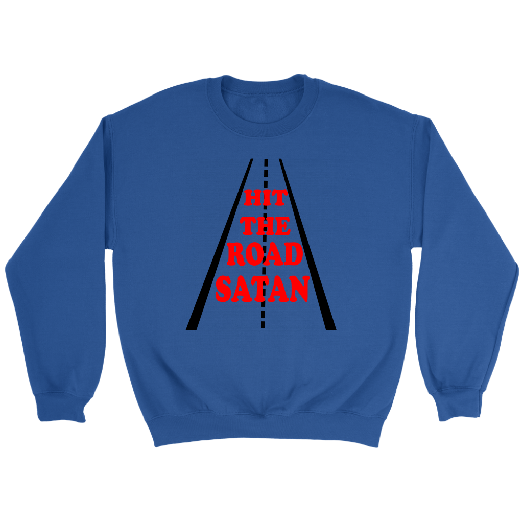 Hit The Road Satan Crewneck Part 1