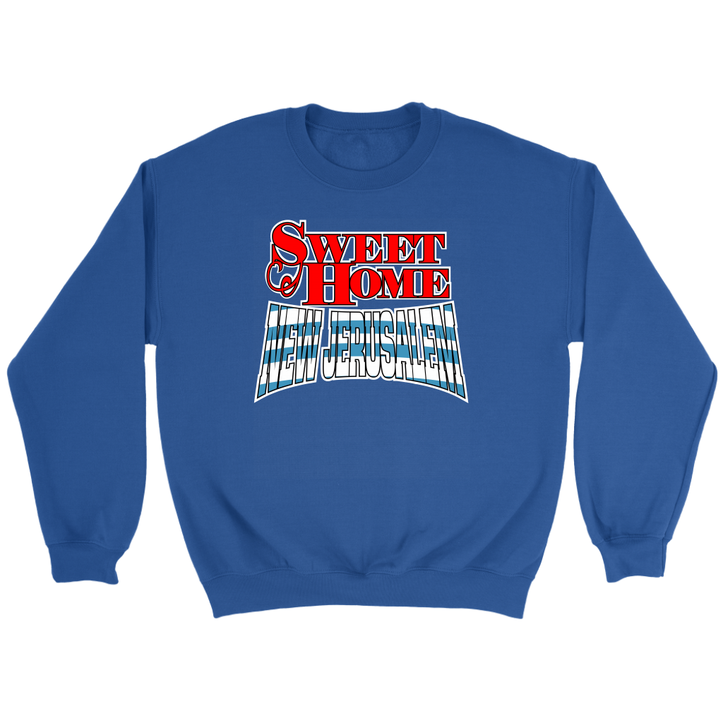 Sweet Home New Jerusalem Crewneck Part 1