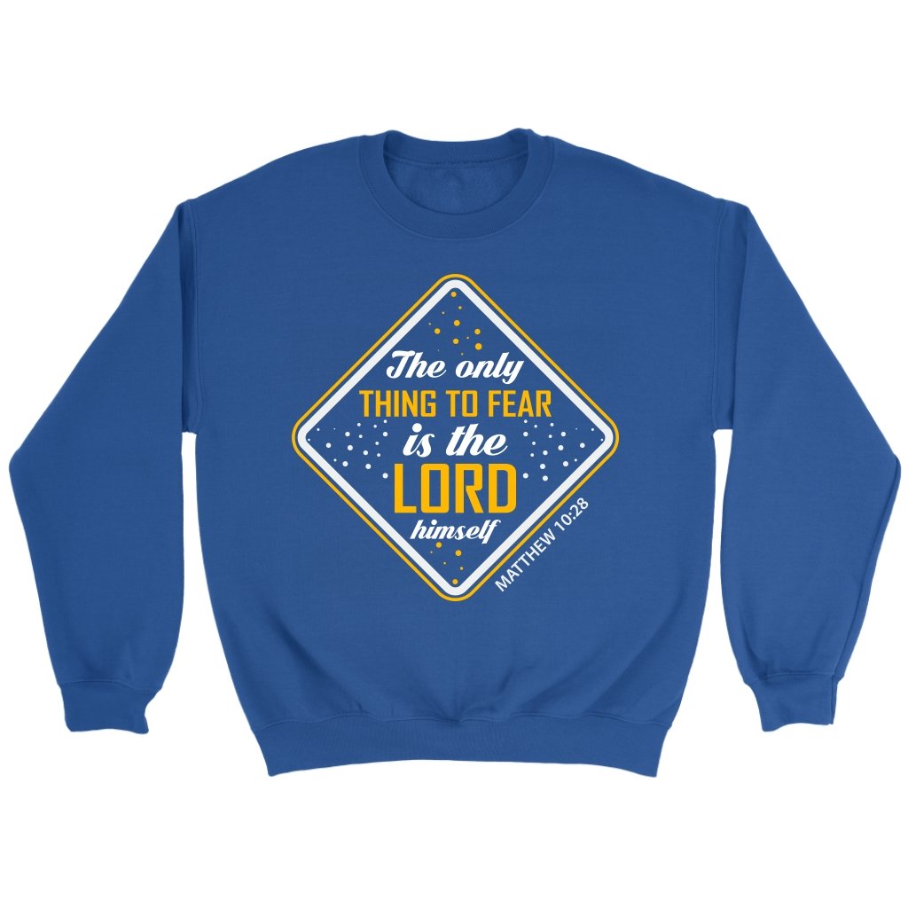 Fear The Lord Crewneck Part 1.2