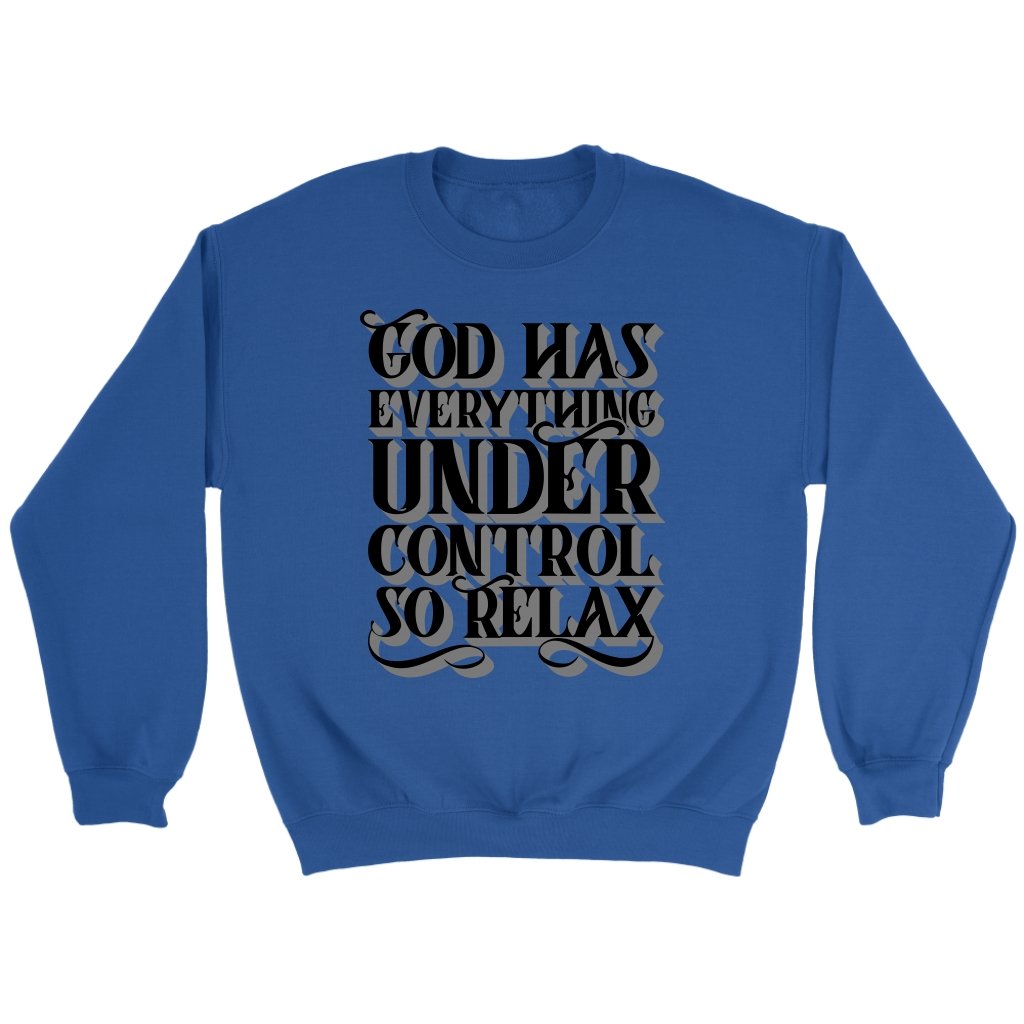 God Has Everything Under Control Crewneck Part 3