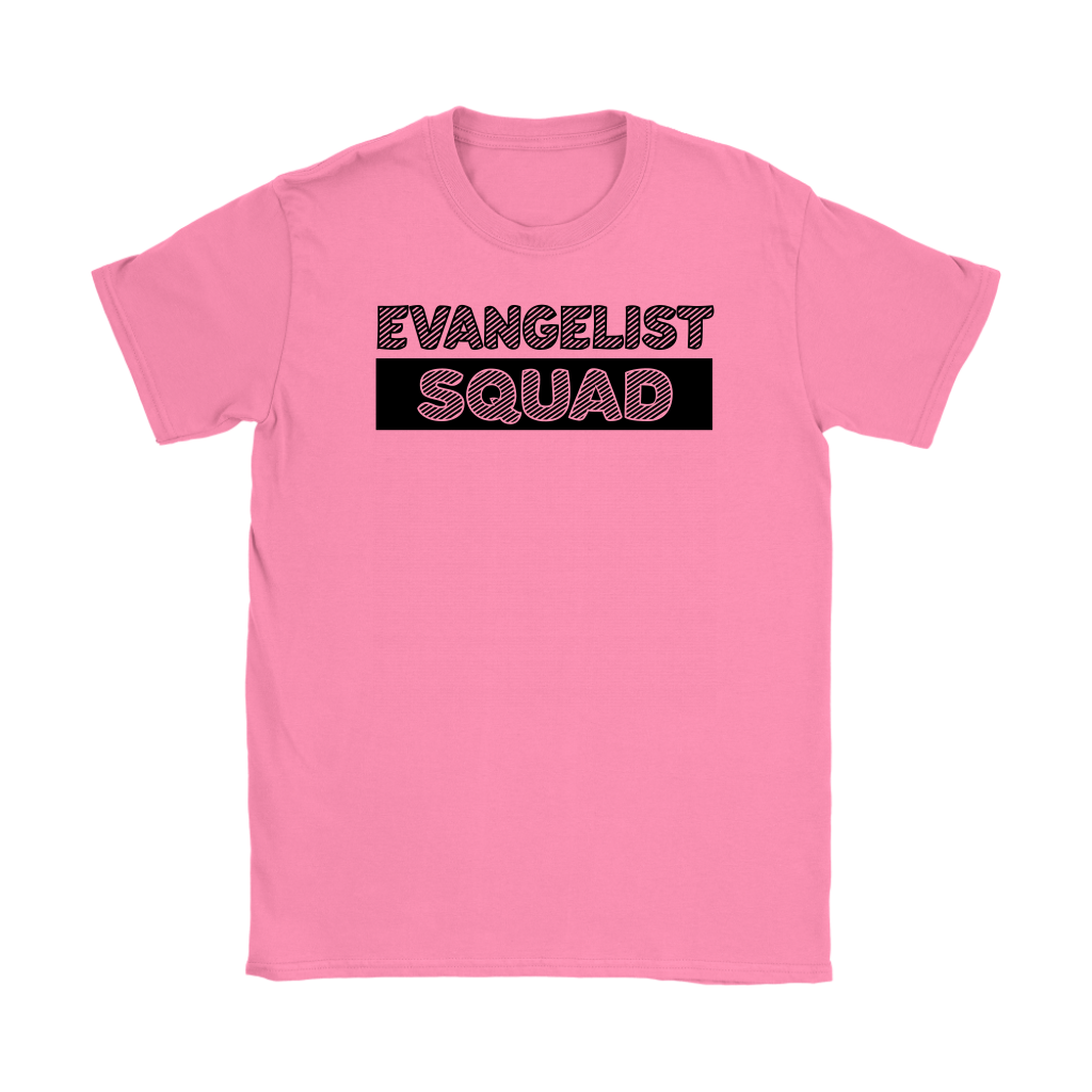 Evangelist Squad Women’s T-Shirt Part 1