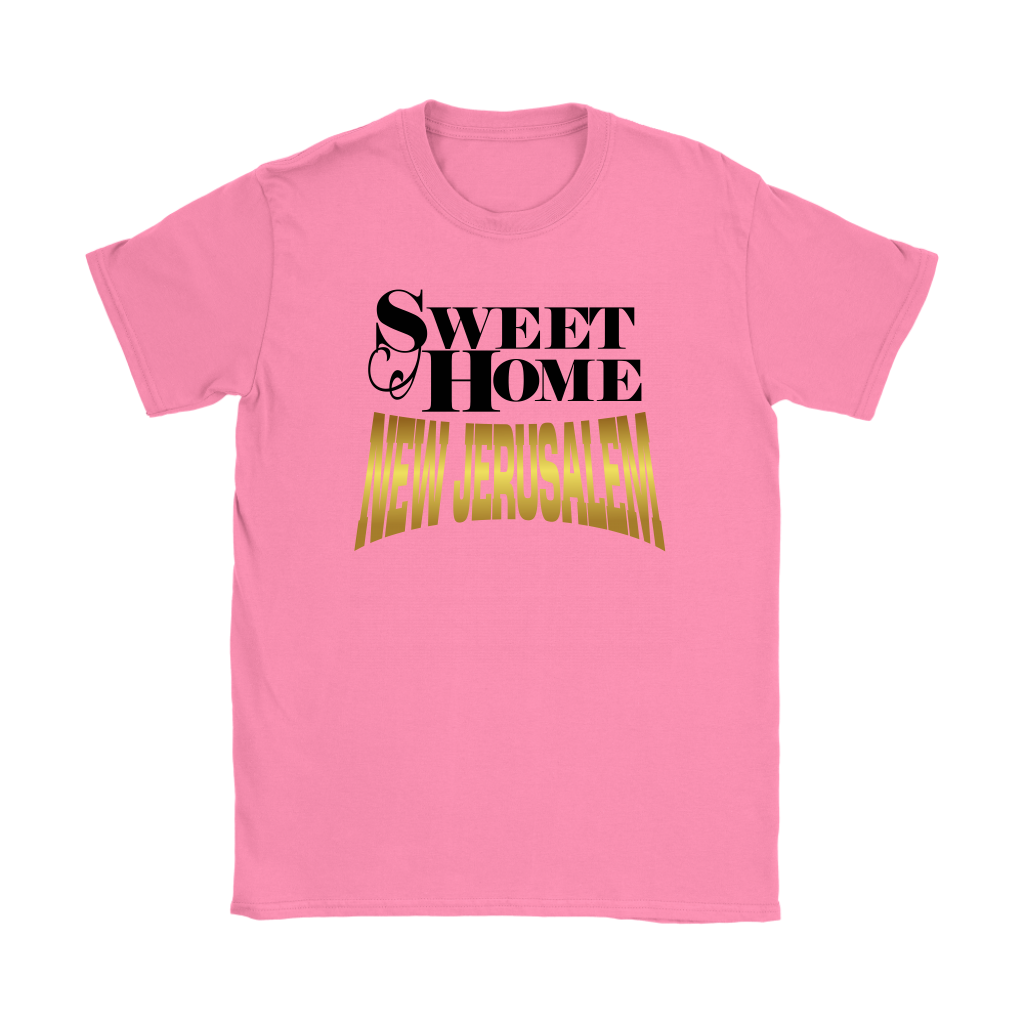 Sweet Home New Jerusalem Women's T-Shirt Part 2