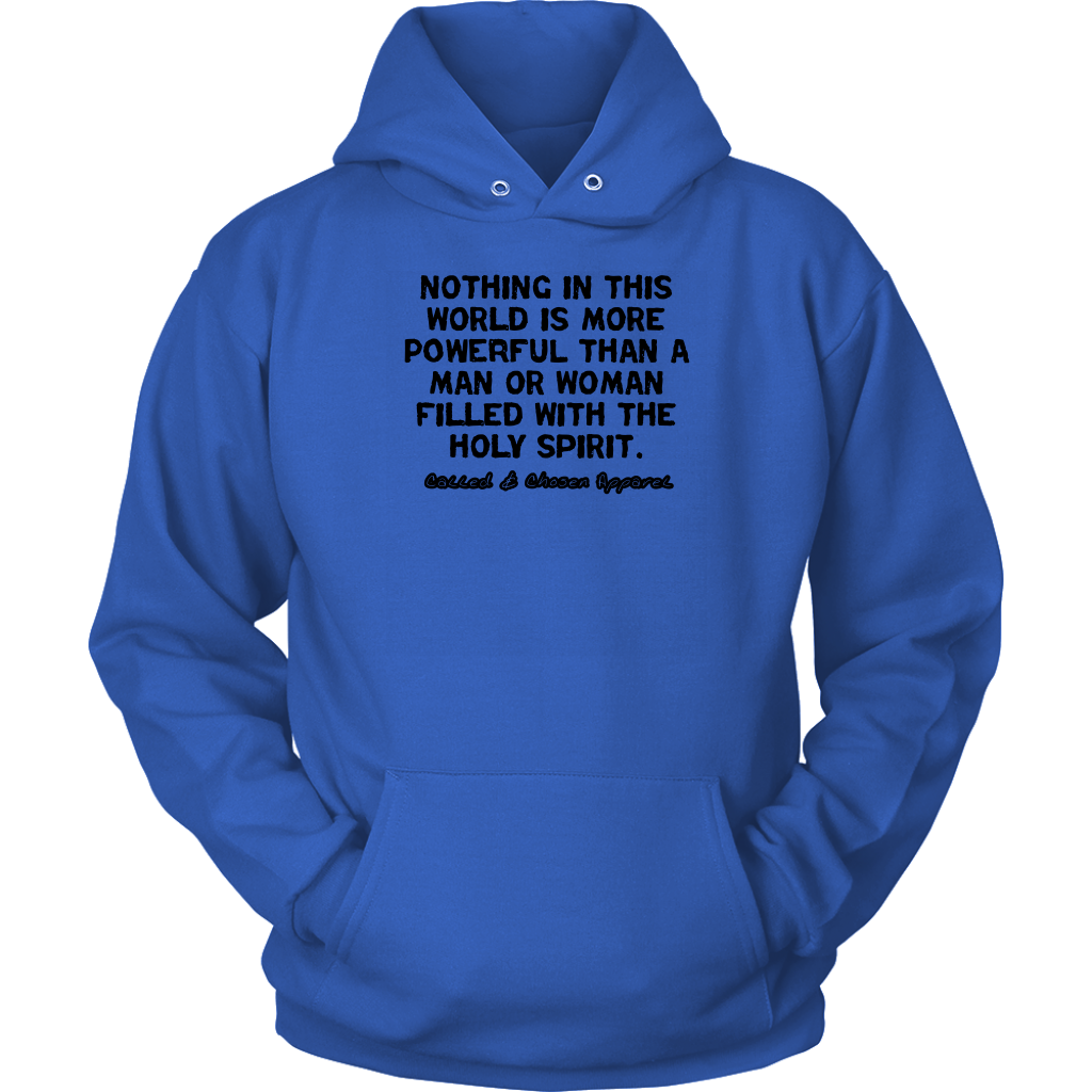 Nothing In This World Is More Powerful Than...Unisex Hoodie Part 1