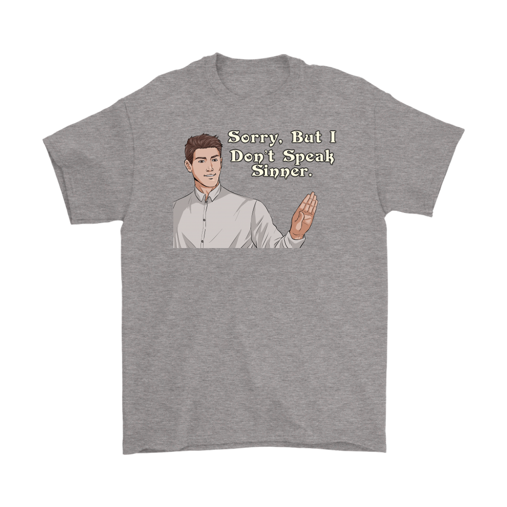 Sorry, I Don't Speak Sinner Men's T-Shirt Part 2