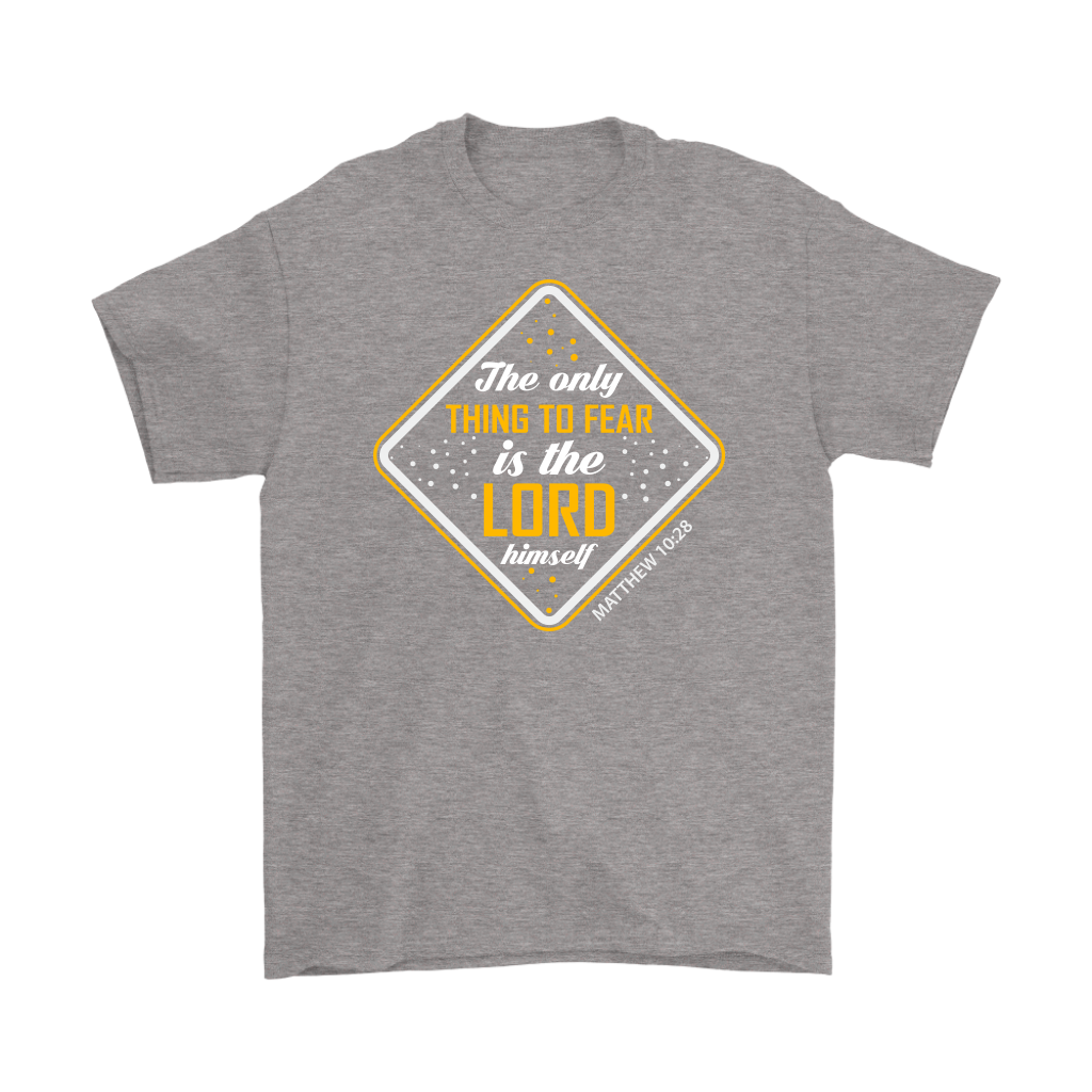 Fear The Lord Men's T-Shirt Part 1.2