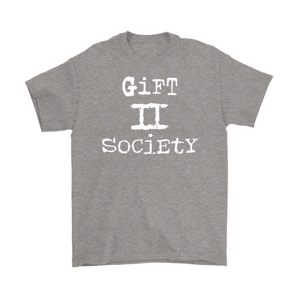 Gift II Society Men’s T-Shirt Part 2