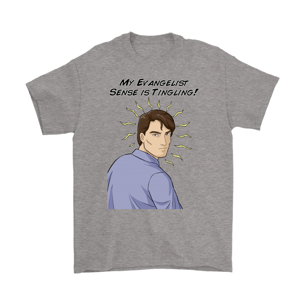 My Evangelist Sense is Tingling Men's T-Shirt Part 1