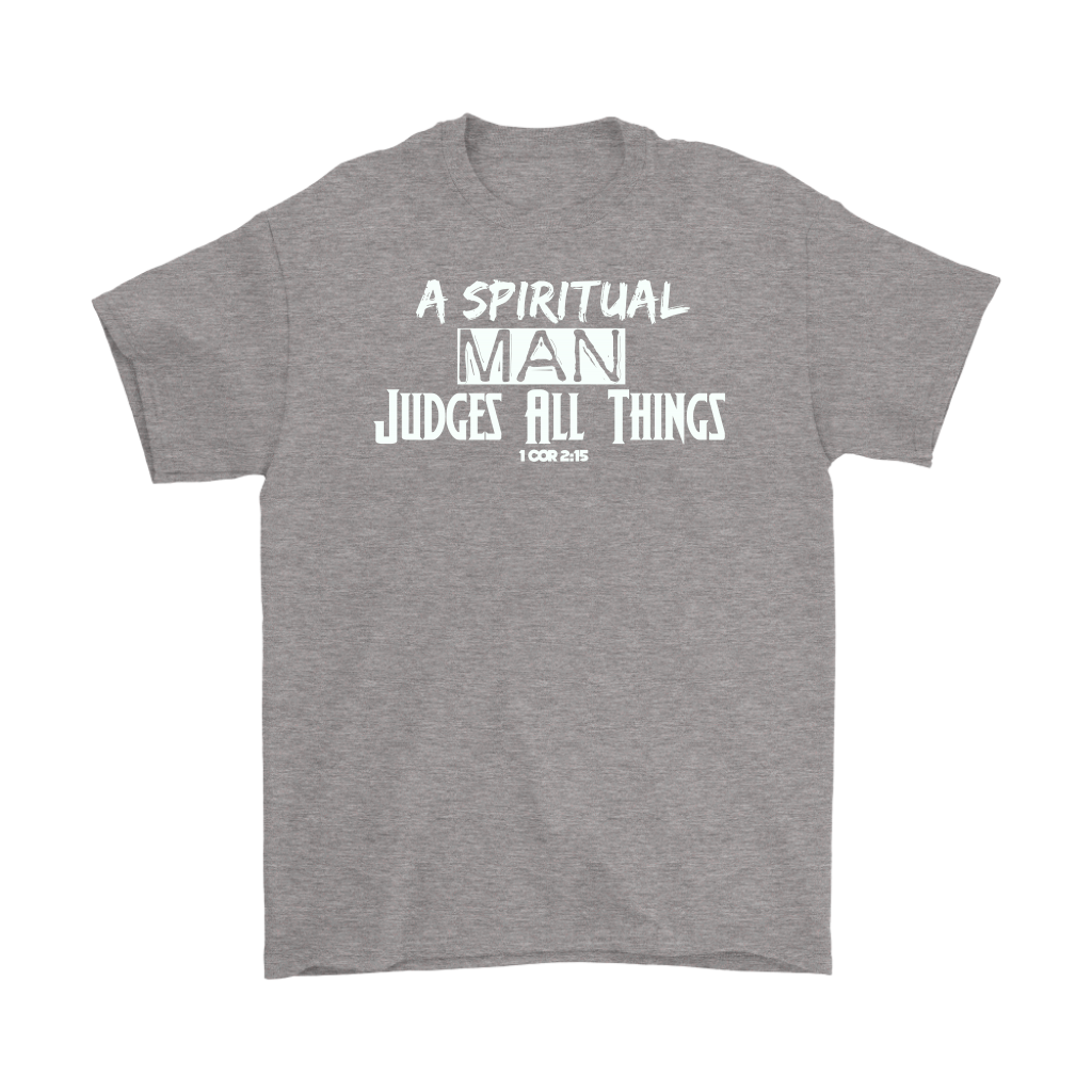A Spiritual Man Judges All Things Men's T-Shirt Part 1