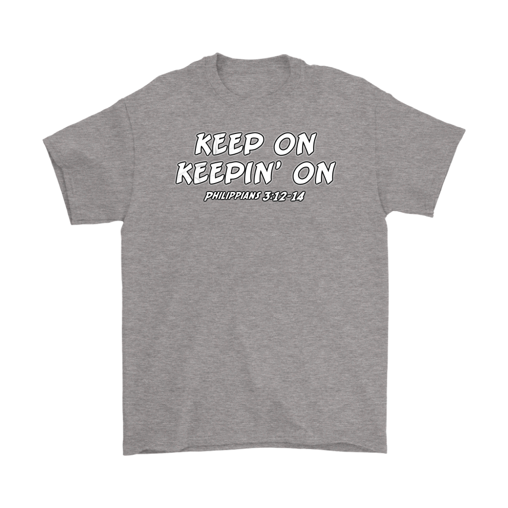 Keep On Keepin' On Men's T-Shirt Part 2