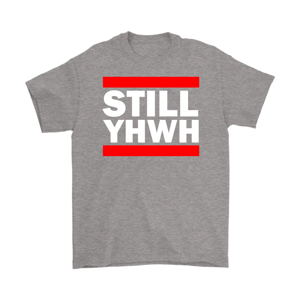 Still YHWH Men's T-Shirt Part 2