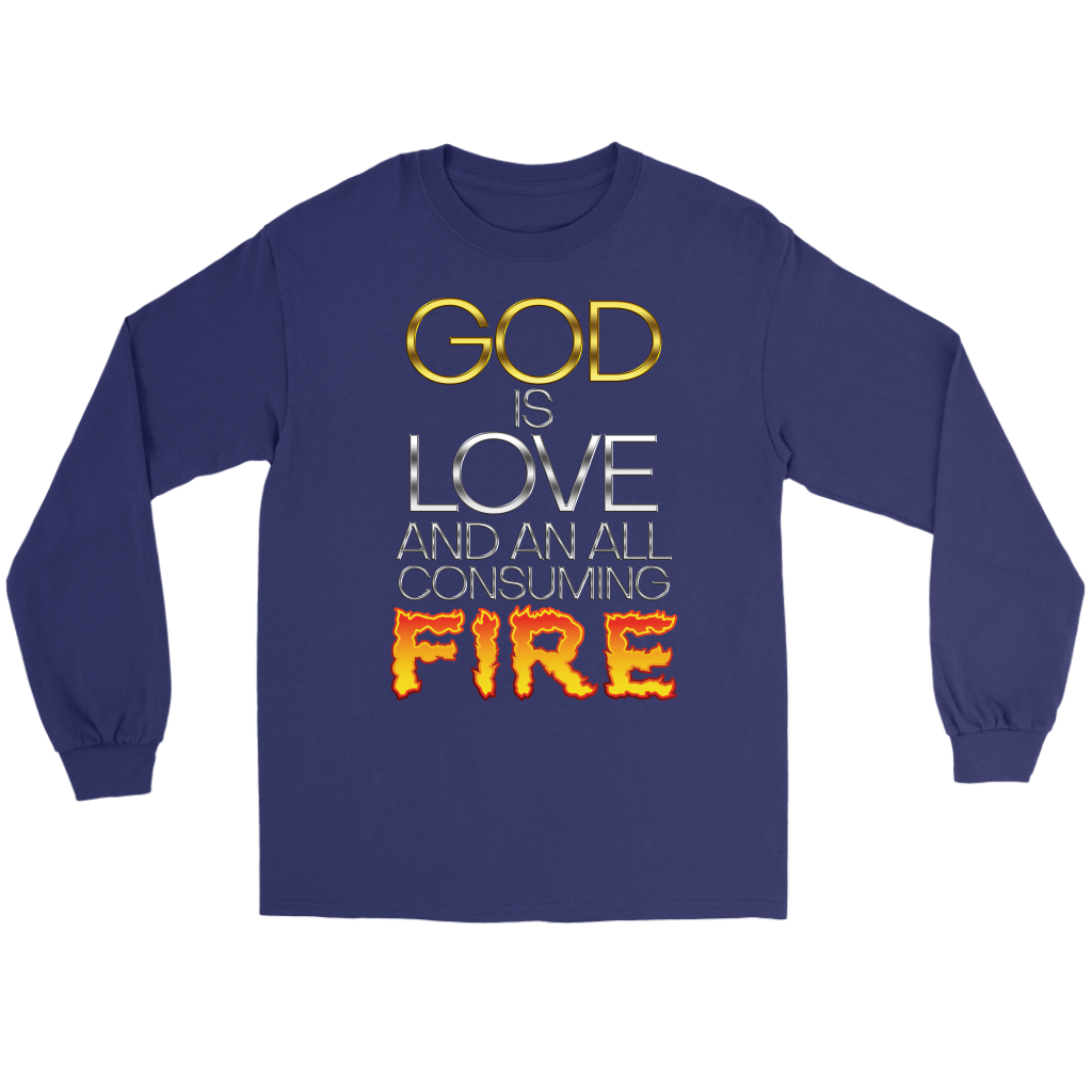 God Is Love And An All Consuming Fire Men's T-Shirt